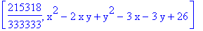[215318/333333, x^2-2*x*y+y^2-3*x-3*y+26]